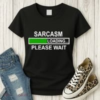 Sarcasm Loading Please Wait Women's T-Shirt thumb 3