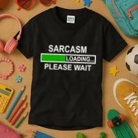 Sarcasm Loading Please Wait Kids T-Shirt thumb 3
