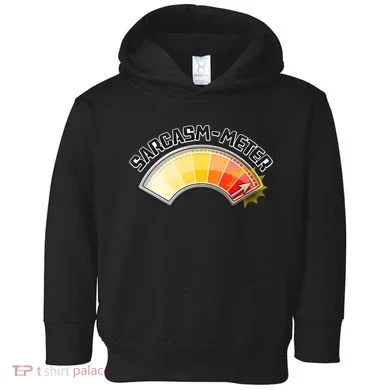 Sarcasm Meter High Toddler Hoodie