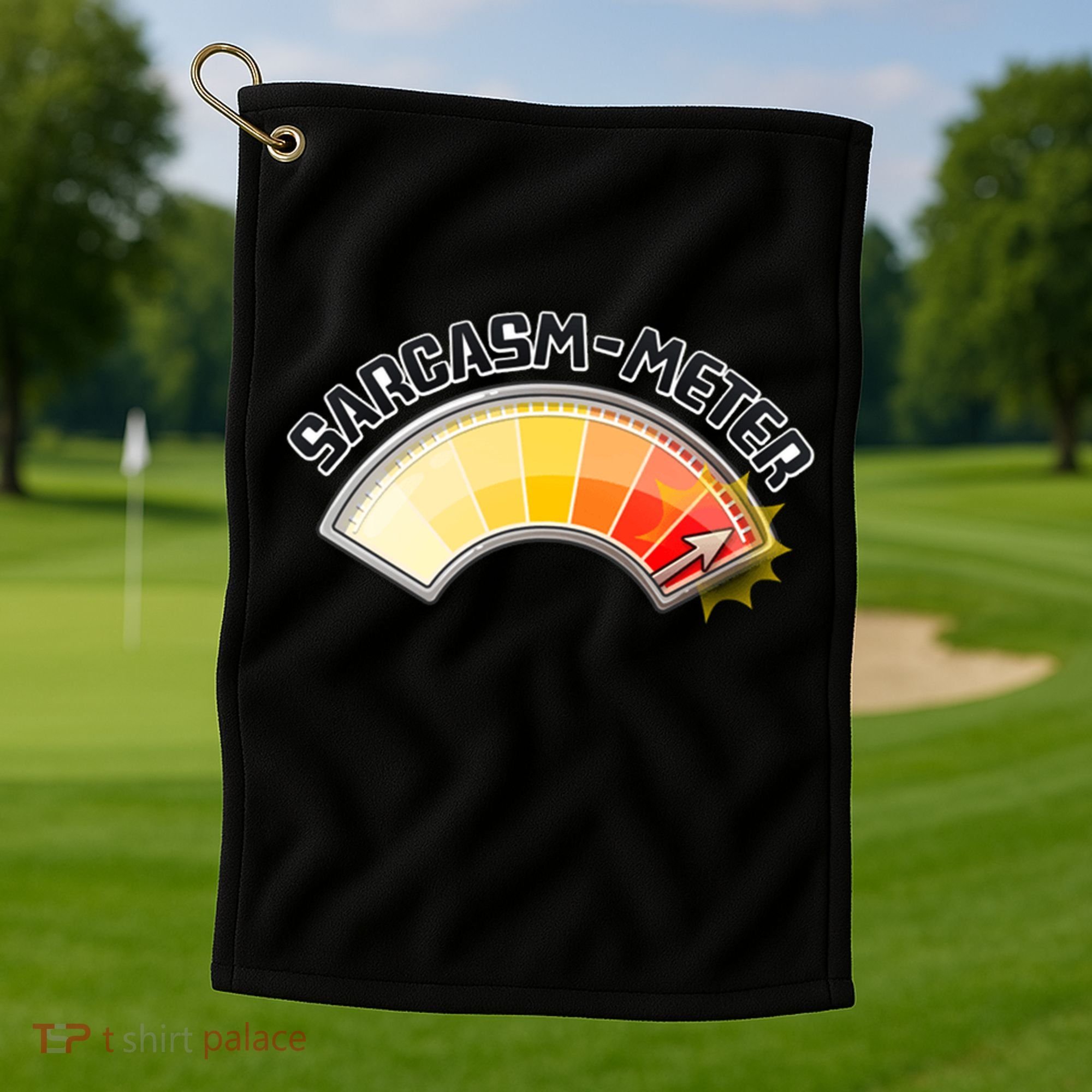 Sarcasm Meter High Golf Towel