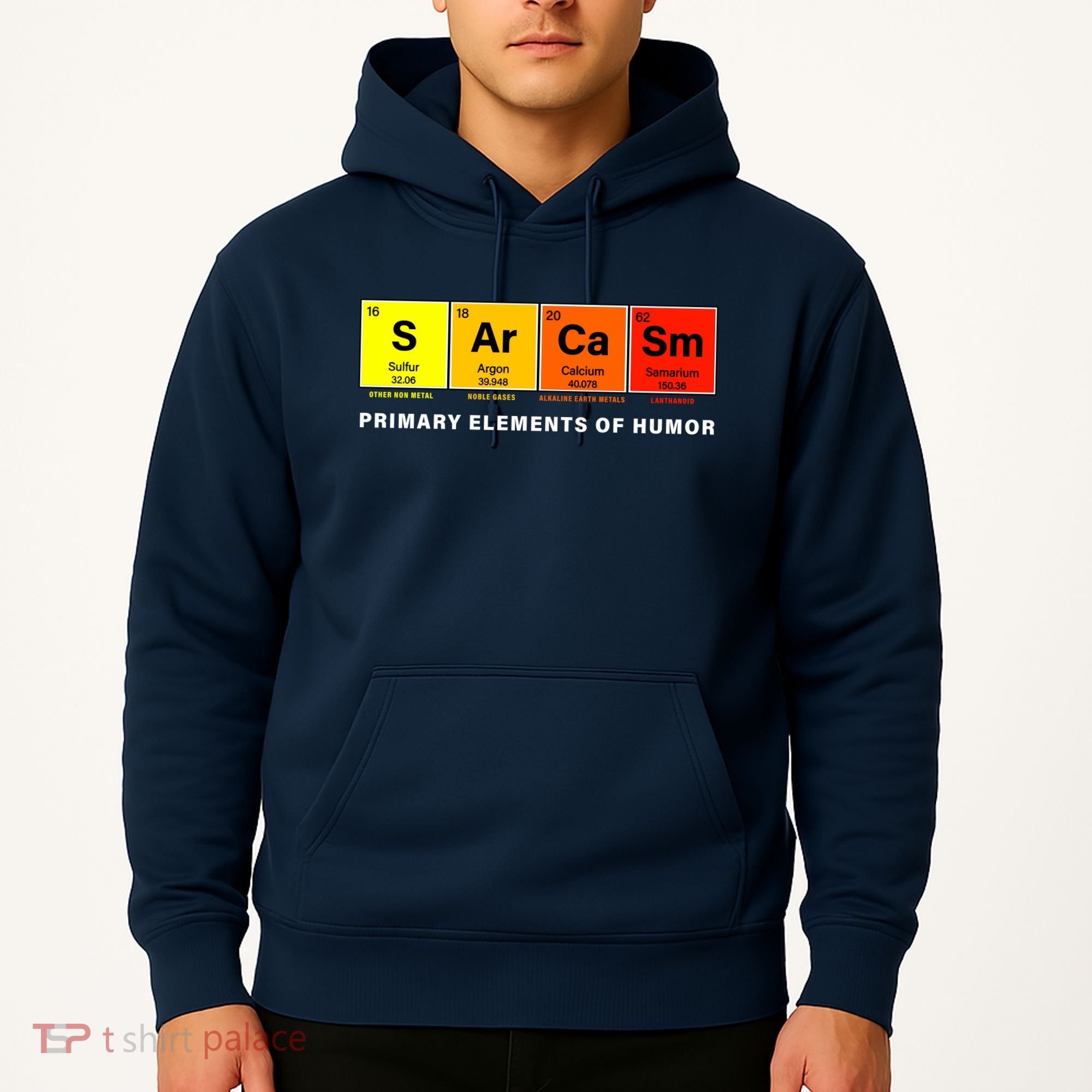 Sarcasm Primary Elements of Humor Hoodie