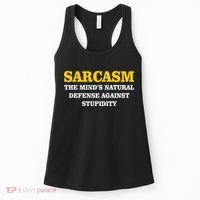 Sarcasm The Mind's Natural Defense Women's Tank Top thumb 0