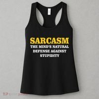 Sarcasm The Mind's Natural Defense Women's Tank Top thumb 3