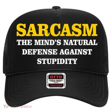 Sarcasm The Mind's Natural Defense Hat
