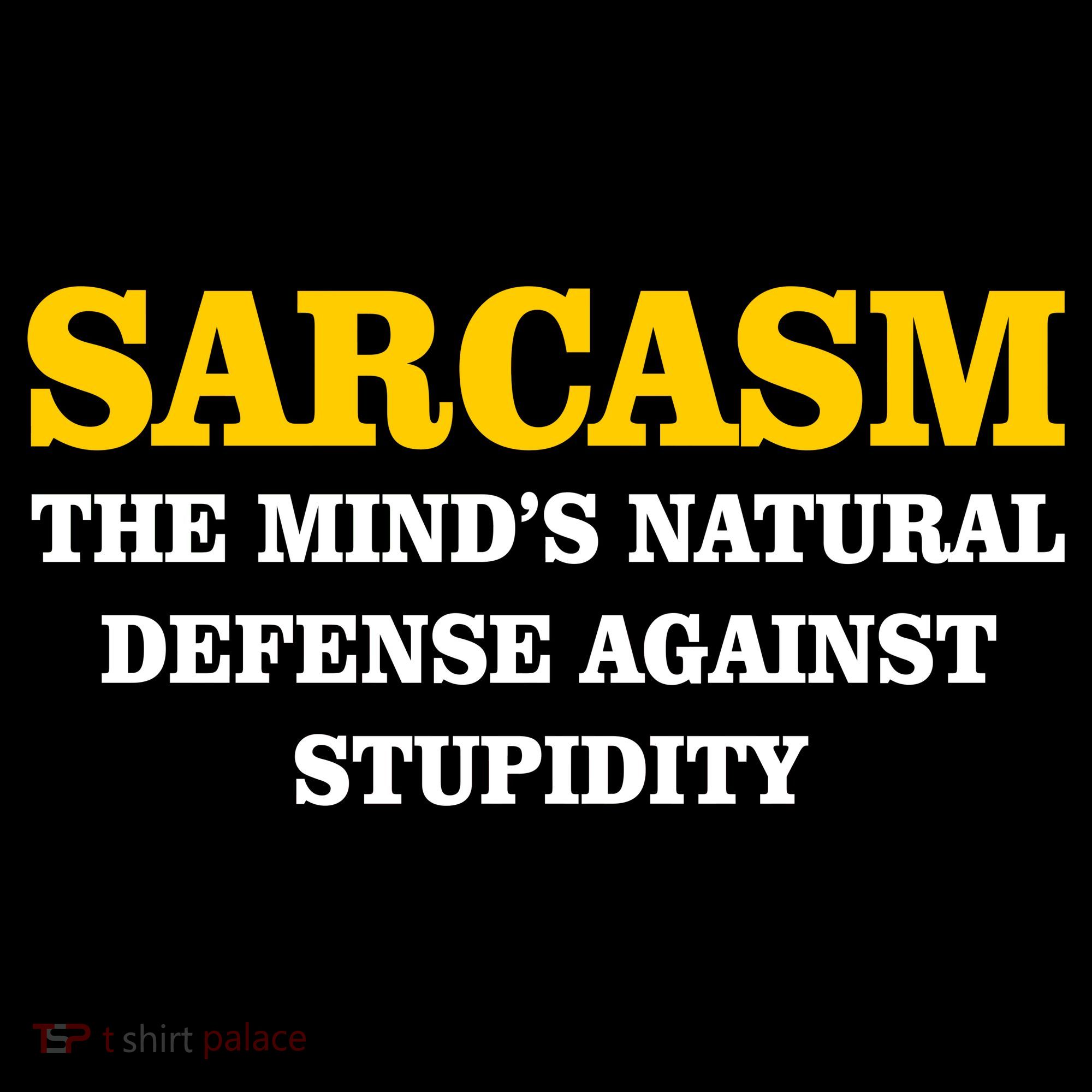 Sarcasm The Mind's Natural Defense Tote Bag