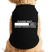 Sarcastic Comment Loading Doggie Tank thumb 0