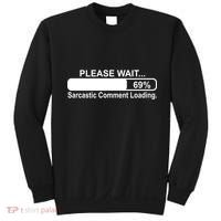 Sarcastic Comment Loading Sweatshirt thumb 0