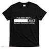 Sarcastic Comment Loading T-Shirt