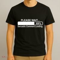 Sarcastic Comment Loading T-Shirt thumb 3