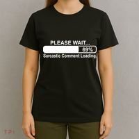 Sarcastic Comment Loading T-Shirt thumb 4