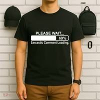 Sarcastic Comment Loading T-Shirt thumb 6
