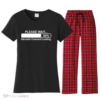 Sarcastic Comment Loading Women's Flannel Pajama Set
