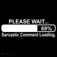 Sarcastic Comment Loading Baby Bodysuit thumb 2
