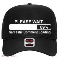 Sarcastic Comment Loading Hat thumb 0
