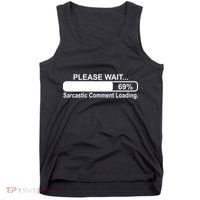 Sarcastic Comment Loading Tank Top thumb 0