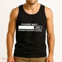 Sarcastic Comment Loading Tank Top thumb 3