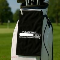 Sarcastic Comment Loading Golf Towel thumb 2