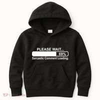 Sarcastic Comment Loading Kids Hoodie thumb 0