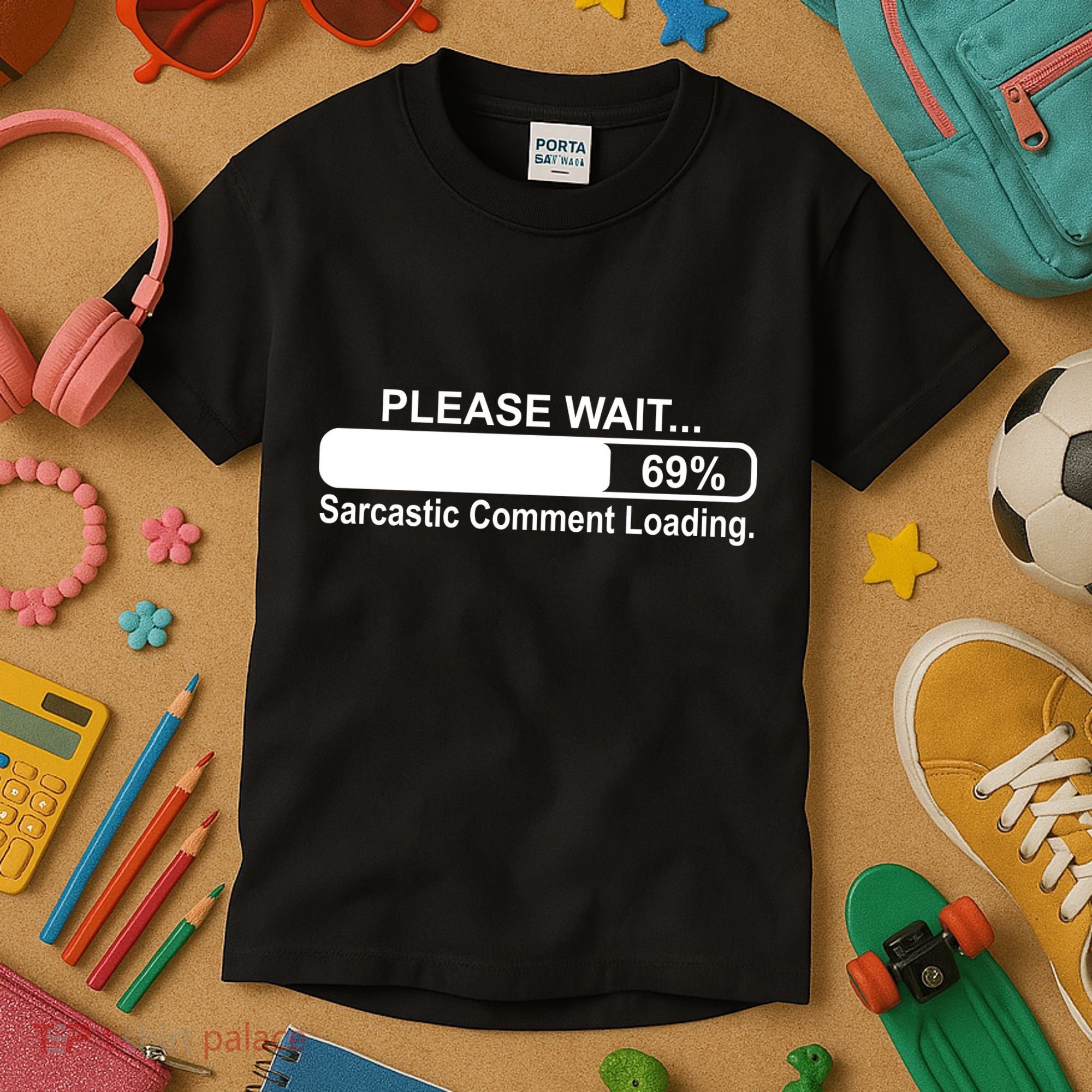 Sarcastic Comment Loading Kids T-Shirt