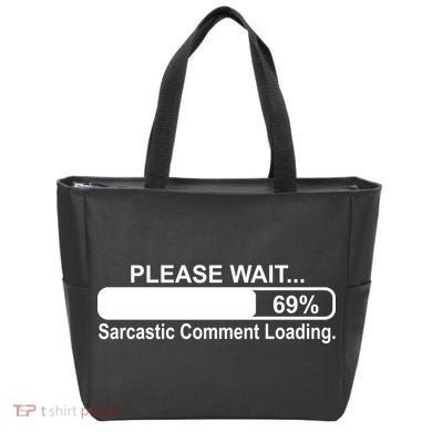 Sarcastic Comment Loading Tote Bag
