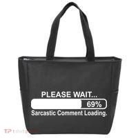 Sarcastic Comment Loading Tote Bag thumb 0