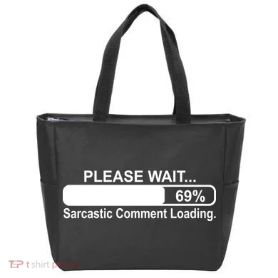 Sarcastic Comment Loading Tote Bag