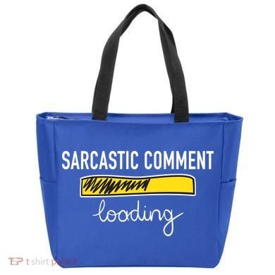 Sarcastic Comment Loading Funny Meme Tote Bag
