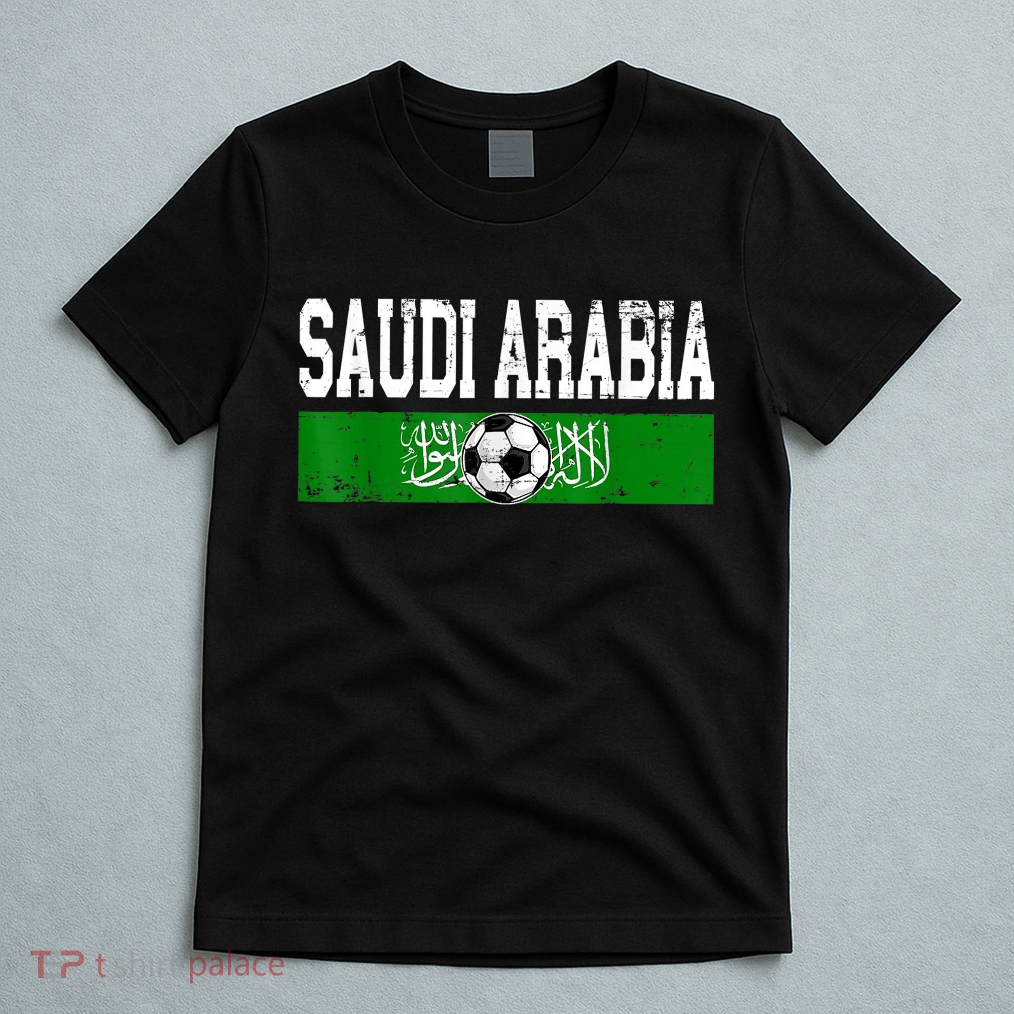 Saudi Arabia Saudis Flag Soccer Jersey Football Lovers T-Shirt