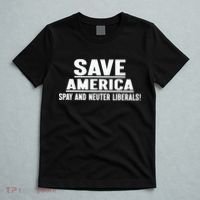 Save America Spay And Neuter Liberals T-Shirt thumb 5