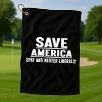 Save America Spay And Neuter Liberals Golf Towel thumb 1