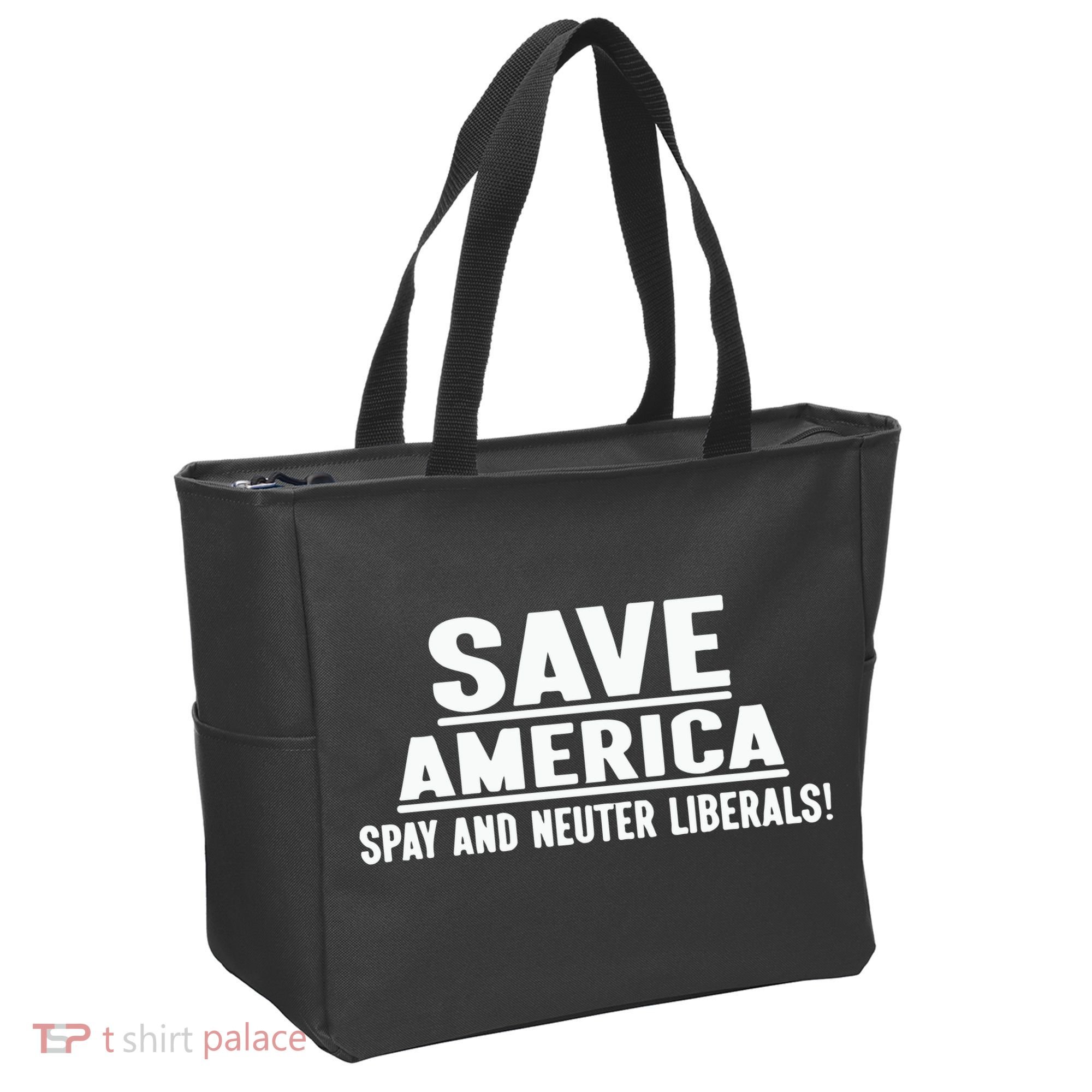 Save America Spay And Neuter Liberals Tote Bag