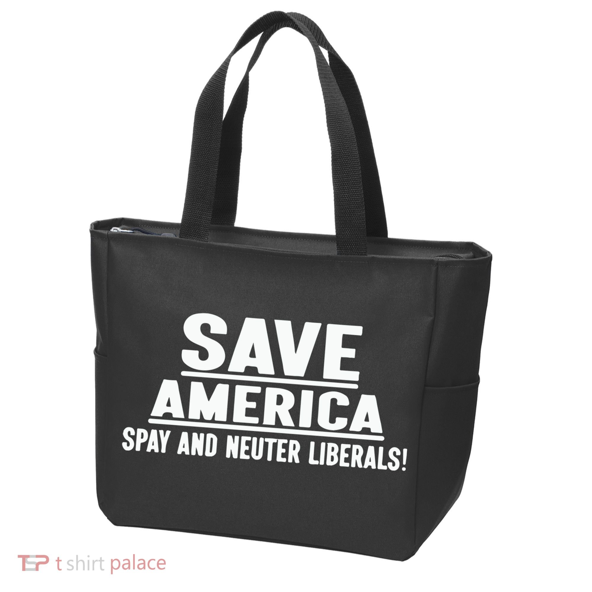 Save America Spay And Neuter Liberals Tote Bag