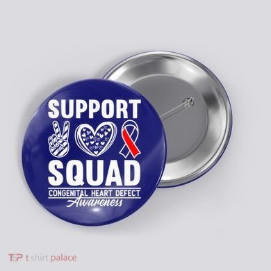 Support Awareness Squad I CHD Congenital Heart Defect Button