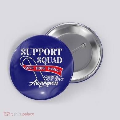 Support Awareness Squad I CHD Congenital Heart Defect Button