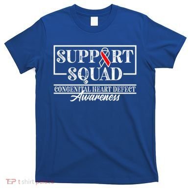 Support Awareness Squad I CHD Congenital Heart Defect T-Shirt