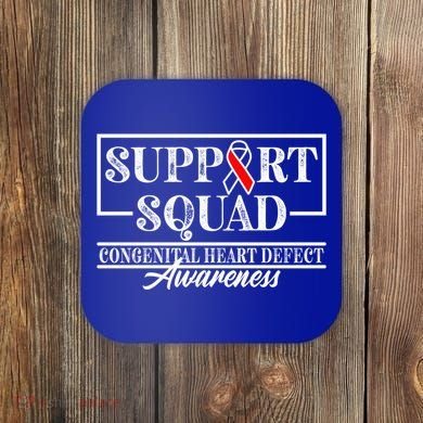 Support Awareness Squad I CHD Congenital Heart Defect Coaster