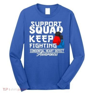 Support Awareness Squad I CHD Congenital Heart Defect Long Sleeve Shirt