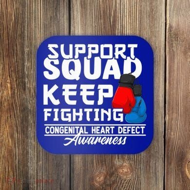 Support Awareness Squad I CHD Congenital Heart Defect Coaster