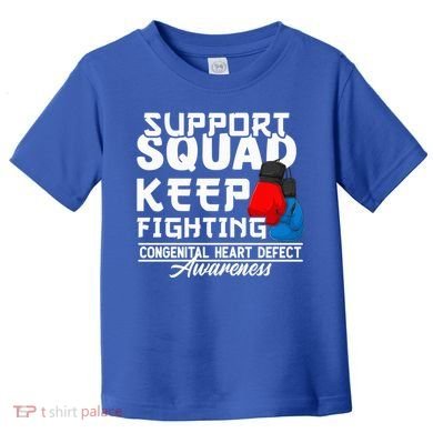 Support Awareness Squad I CHD Congenital Heart Defect Toddler T-Shirt
