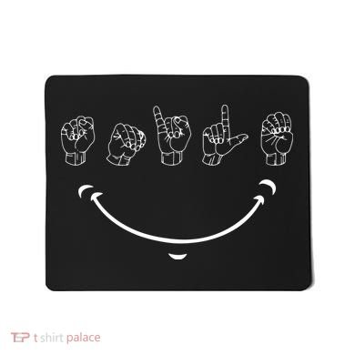 Smile American Sign Language ASL Mousepad