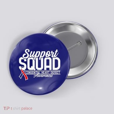 Support Awareness Squad I CHD Congenital Heart Defect Button