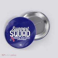 Support Awareness Squad I CHD Congenital Heart Defect Button thumb 0