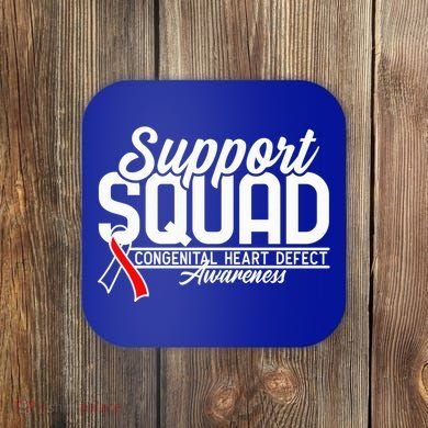Support Awareness Squad I CHD Congenital Heart Defect Coaster