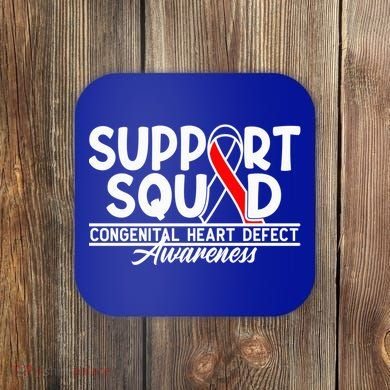 Support Awareness Squad I CHD Congenital Heart Defect Coaster