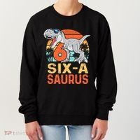Six A Saurus Rex 6th Birthday Dinosaur 6 Year Old Boy Women's Sweatshirt thumb 0