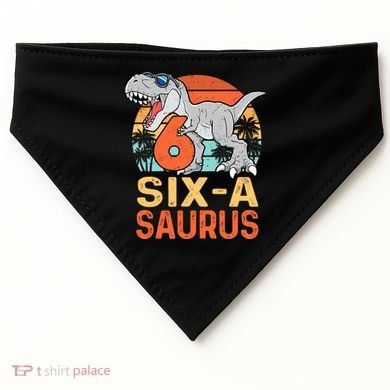 Six A Saurus Rex 6th Birthday Dinosaur 6 Year Old Boy USA-Made Doggie Bandana