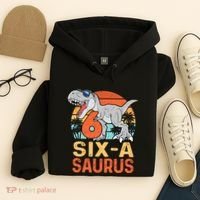 Six A Saurus Rex 6th Birthday Dinosaur 6 Year Old Boy Hoodie thumb 4