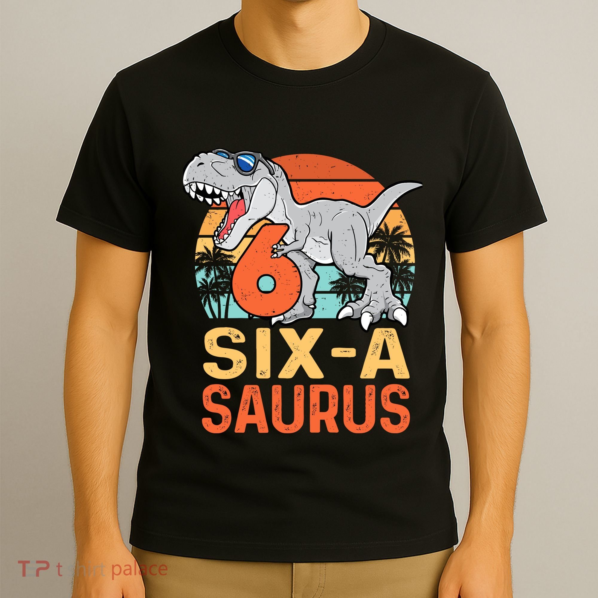 Six A Saurus Rex 6th Birthday Dinosaur 6 Year Old Boy T-Shirt