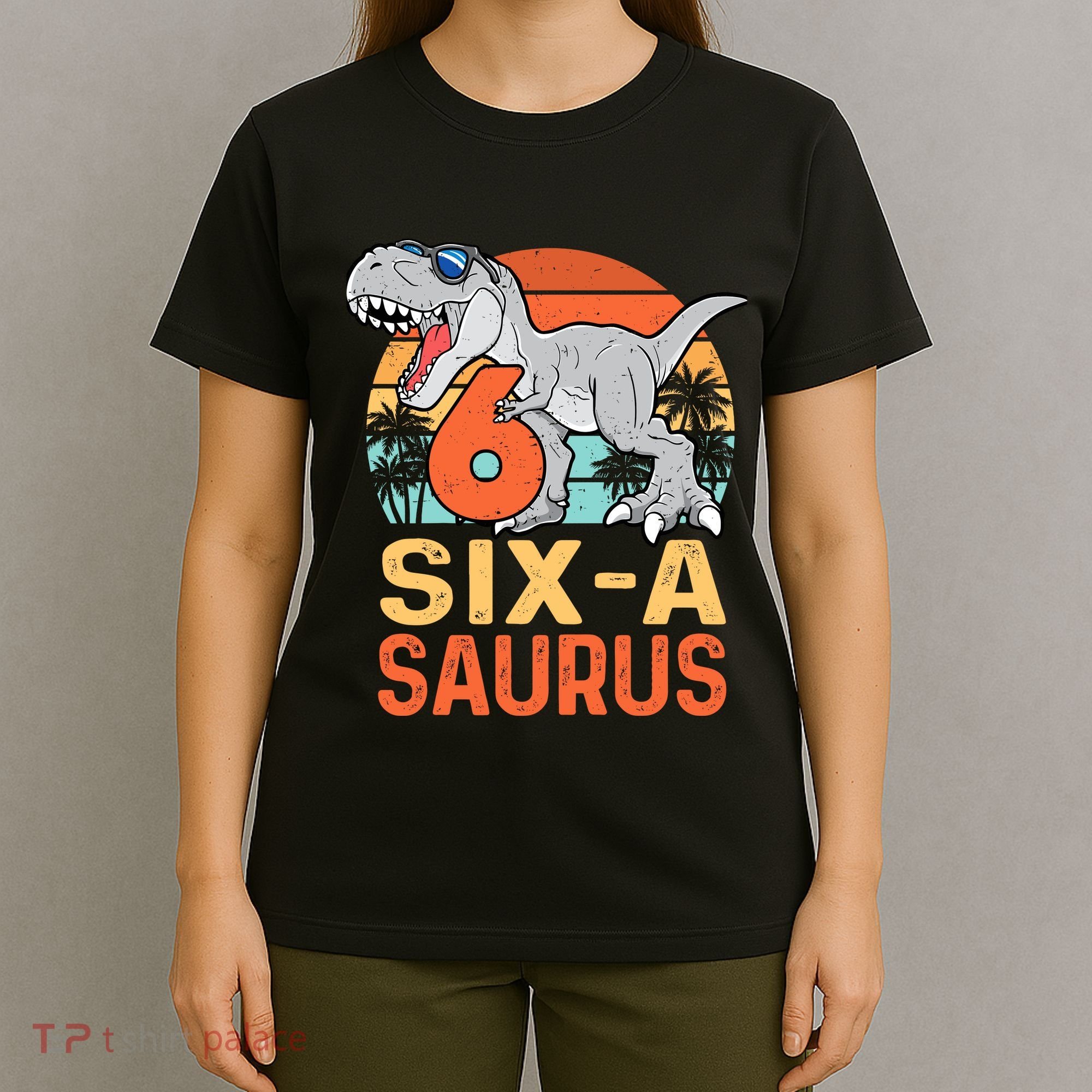 Six A Saurus Rex 6th Birthday Dinosaur 6 Year Old Boy T-Shirt