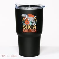 Six A Saurus Rex 6th Birthday Dinosaur 6 Year Old Boy Tumbler thumb 0